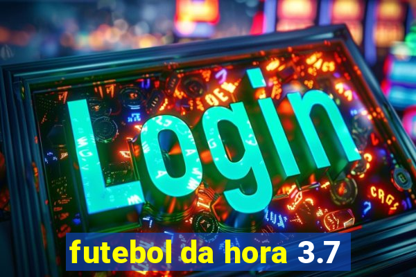 futebol da hora 3.7