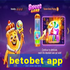 betobet app