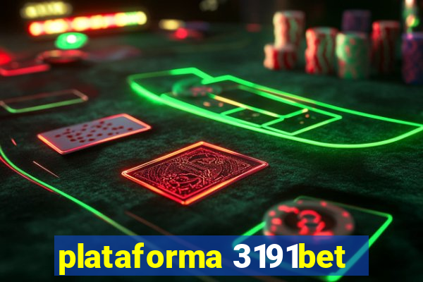 plataforma 3191bet