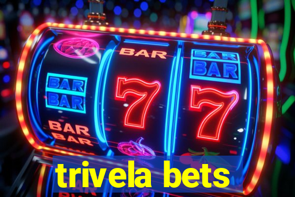 trivela bets