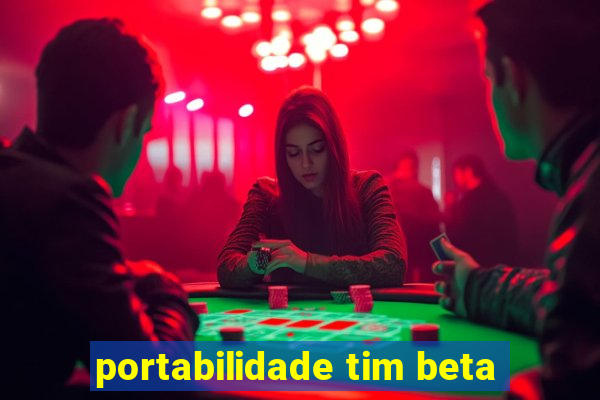 portabilidade tim beta