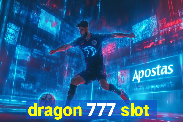 dragon 777 slot