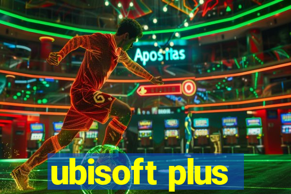 ubisoft plus