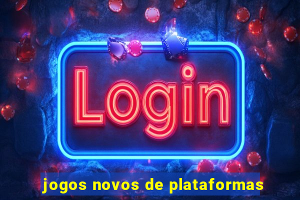 jogos novos de plataformas