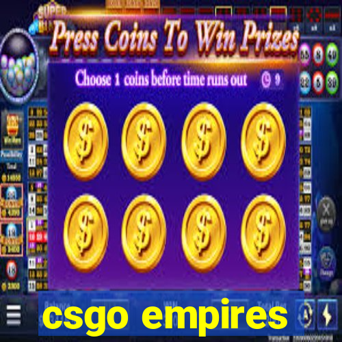 csgo empires