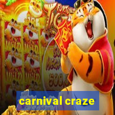 carnival craze