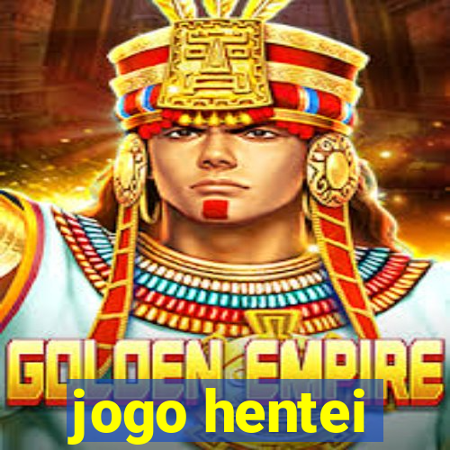 jogo hentei