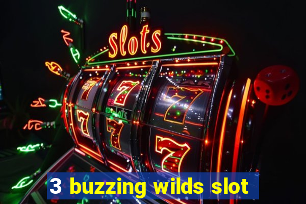 3 buzzing wilds slot