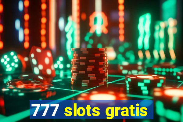 777 slots gratis