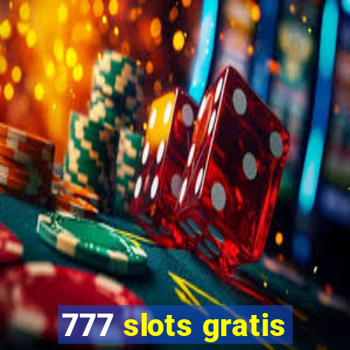 777 slots gratis