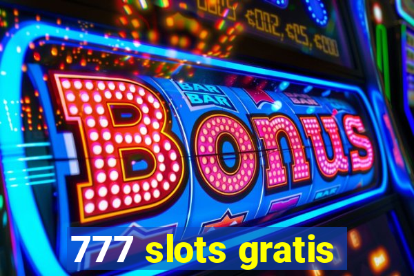 777 slots gratis