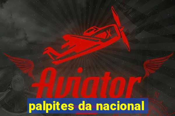 palpites da nacional