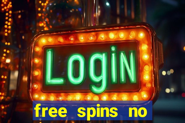 free spins no deposit slot