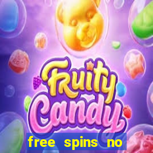 free spins no deposit slot