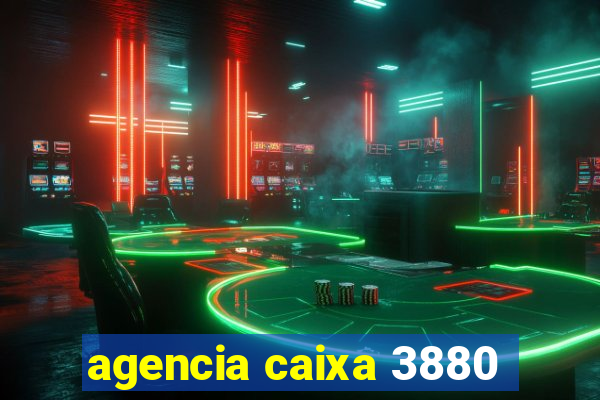 agencia caixa 3880