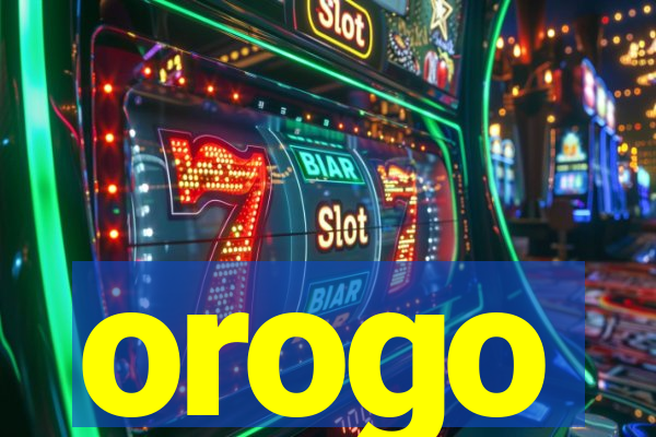 orogo