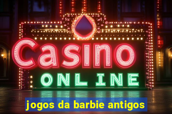 jogos da barbie antigos