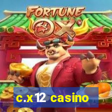 c.x12 casino