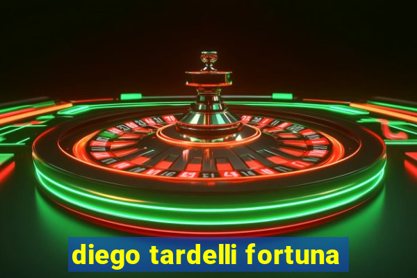 diego tardelli fortuna