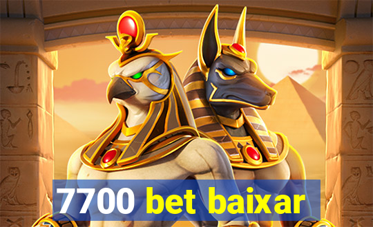 7700 bet baixar