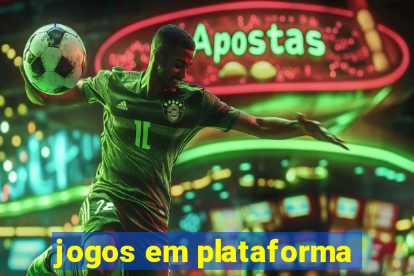 jogos em plataforma