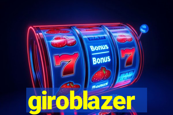 giroblazer