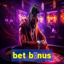 bet b么nus