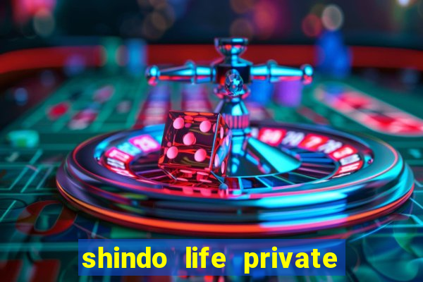 shindo life private server blaze