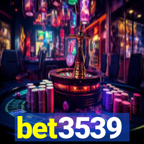 bet3539