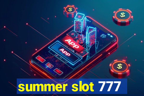 summer slot 777