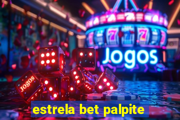 estrela bet palpite