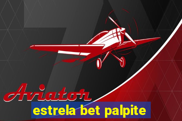 estrela bet palpite