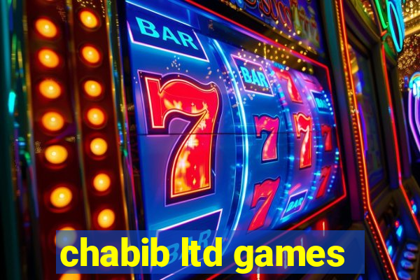 chabib ltd games