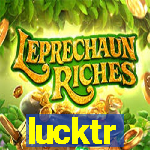 lucktr