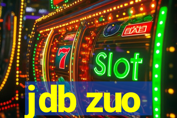 jdb zuo