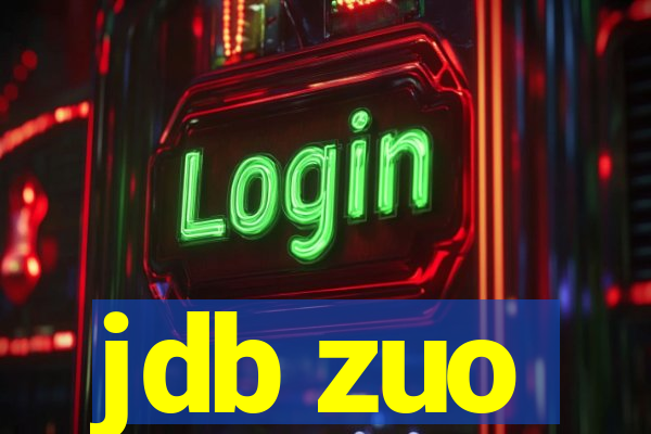 jdb zuo