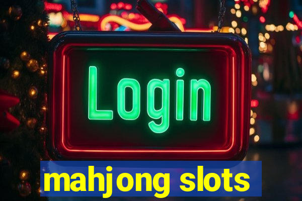 mahjong slots