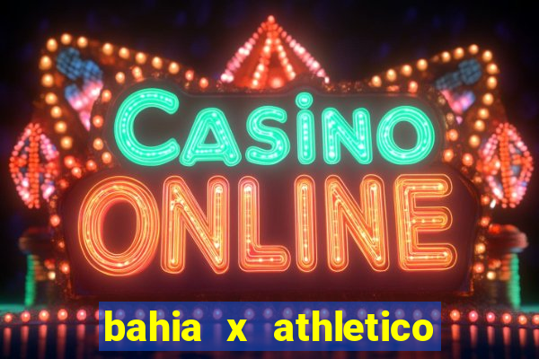 bahia x athletico pr onde assistir