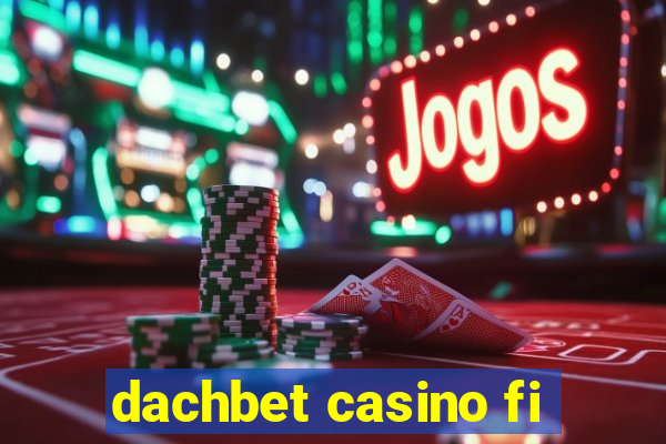 dachbet casino fi