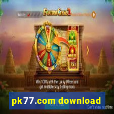 pk77.com download