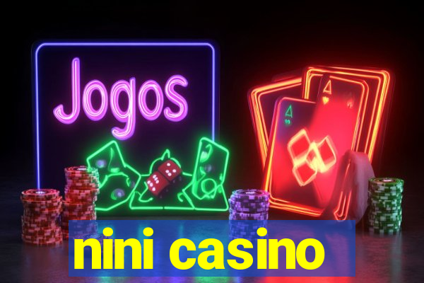 nini casino