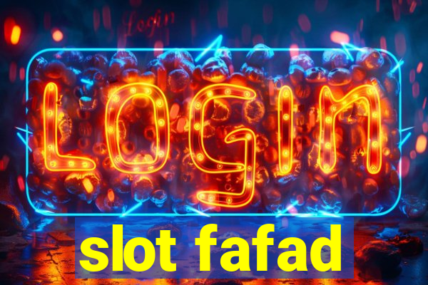 slot fafad