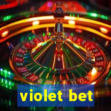 violet bet