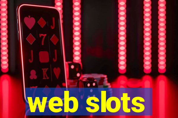 web slots