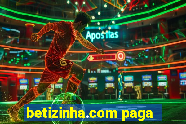 betizinha.com paga