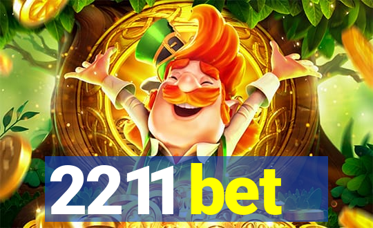 2211 bet