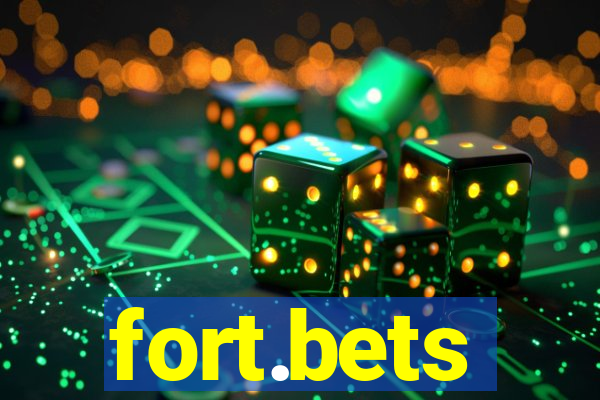 fort.bets