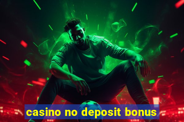 casino no deposit bonus