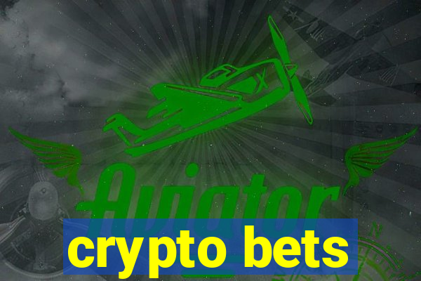 crypto bets