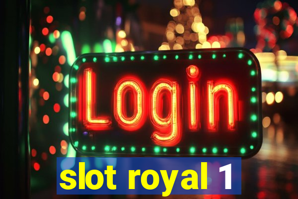 slot royal 1